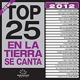 Top 25 En La Tierra...2012 Ed. [2 CD]