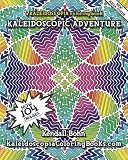 Kaleidoscopic Adventure: A Kaleidoscopia Coloring Book (Volume 1)