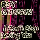 I Can't Stop Loving You