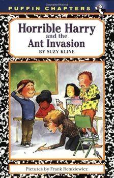 horrible harry and the ant invasion - suzy kline and frank remkiewicz horrible harry and the ant invasion - suzy kline and frank remkiewicz