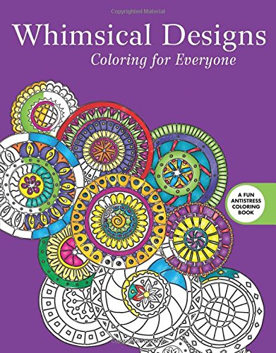 whimsical designs coloring for everyone creative stress relieving adult coloring book series