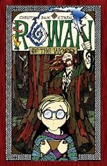 Rowan of the Wood