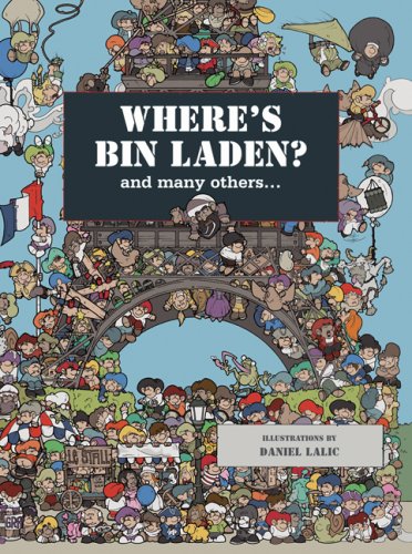 Where's Bin Laden: And Many Others