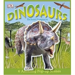 Dinosaurs: 6 Amazing Pop-up Scenes (DK Pop-up)