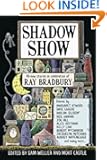 Shadow Show: All-New Stories in Celebration of Ray Bradbury