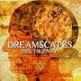 Dreamscapes