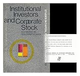 Institutional investors and corporate stock : a background study