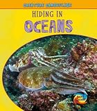 Hiding in Oceans (Young Explorer Creature Camouf)