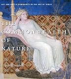 The Commonwealth of Nature: Art and Poetic Community in the Age of Dante