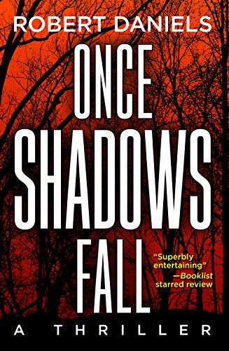 Once Shadows Fall: A Thriller (A Jack Kale and Beth Sturgis Thriller)