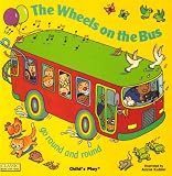 The Wheels on the Bus Go Round and Round (Classic Books With Holes)