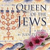 Queen of the Jews | [Judy Petsonk]