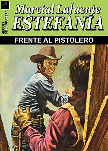 Frente al pistolero (Spanish Edition)