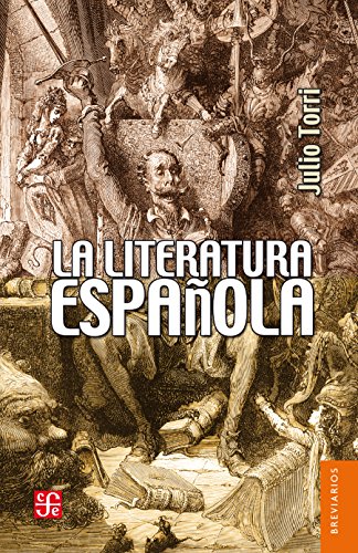 La literatura española: 0 (Breviarios del Fondo de Cultura Econbomica; 56) (Spanish Edition)