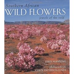Southern African Wildflowers: Jewels of the Veld