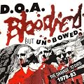 Bloodied But Unbowed: The Damage to Date 1978-83