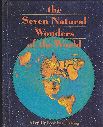 the seven natural wonders of the world a pop up book