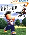 Someone Bigger: Picture Book