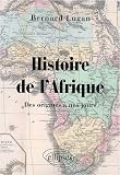 Histoire de l Afrique des origines à nos jours