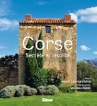 CORSE : SECR�TE ET INSOLITE