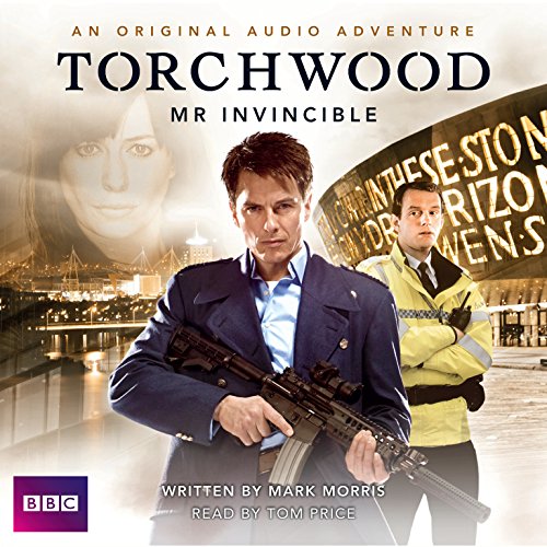 Torchwood: Mr. Invincible  (Torchwood Series)