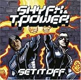 Revue Shy FX & T Power  / Set It Off