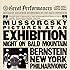 Mussorgsky: Pictures at an Exhibition; Night on Bald Mountain