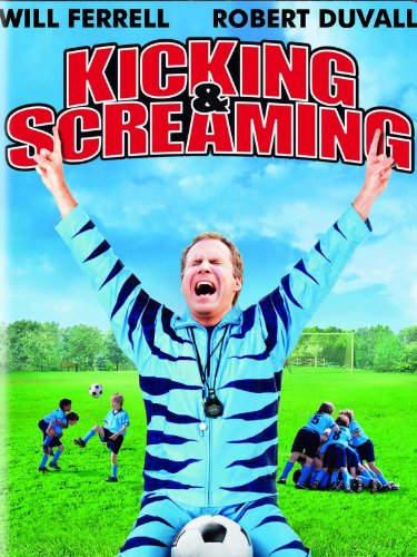 Kicking & Screaming