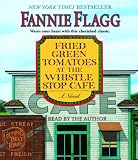 Fried Green Tomatoes at the Whistle Stop Cafe Welcome to the World, Baby Girl!