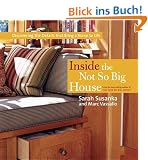 Inside the Not So Big House: Discovering the Details That Bring a Home to Life