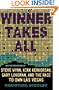 Winner Takes All: Steve Wynn, Kirk Kerkorian, Gary Loveman, and the Race to Own Las Vegas