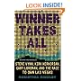 Winner Takes All: Steve Wynn, Kirk Kerkorian, Gary Loveman, and the Race to Own Las Vegas