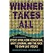Winner Takes All: Steve Wynn, Kirk Kerkorian, Gary Loveman, and the Race to Own Las Vegas