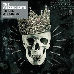 The Ascendicate - To Die As Kings (2009)