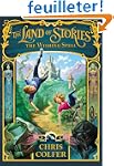The Land of Stories: The Wishing Spell