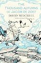 The Thousand Autumns of Jacob De Zoet: Special Edition