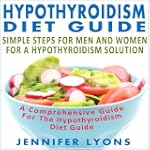 L'hypothyro�die alimentation Guide :...