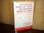 The European Monetary System and European Monetary Union (Political Economy of Global Interdependence)