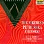 Igor Stravinsky: The Firebird/Petrushka/Fireworks