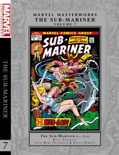 Marvel Masterworks: The Sub-Mariner Vol. 7 (Marvel Masterworks: Sub-Mariner)
