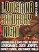 Louisiana Saturday Night: Looking for a Good Time in South Louisiana's Juke Joints, Honky Tonks, and Dance Halls