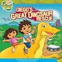 Diego's Great Dinosaur Rescue (Go Diego Go (8x8))