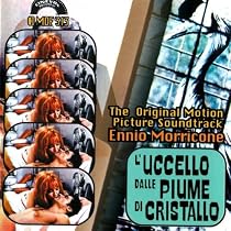 L'uccello Dalle Piume Di Cristallo: The Original Motion Picture Soundtrack