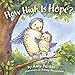 How High Is Hope? (padded board book) (Faith, Hope, Love)