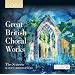 Great British Choral Works