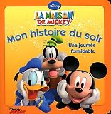 La maison de Mickey : Une journ�e formidable, MON HISTOIRE DU SOIR