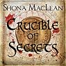 Crucible of Secrets: Alexander Seaton, Book 3