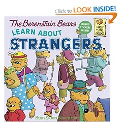 The Berenstain Bears Learn About Strangers