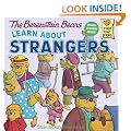 The Berenstain Bears Learn About Strangers