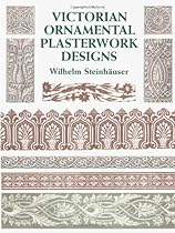 Victorian Ornamental Plasterwork Designs